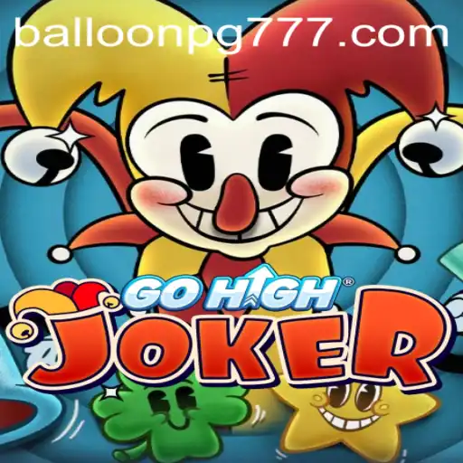Descubra o Mundo Empolgante de GoHighJoker: Aventura e Estratégia com BALLOON PG