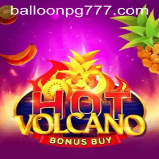 Explorando o Mundo de HotVolcanoBonusBuy e a Excitação de BALLOON PG